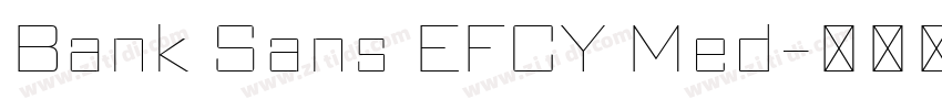 Bank Sans EFCY Med字体转换